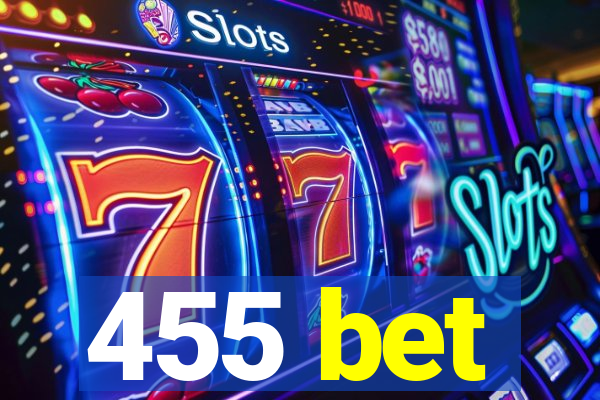 455 bet