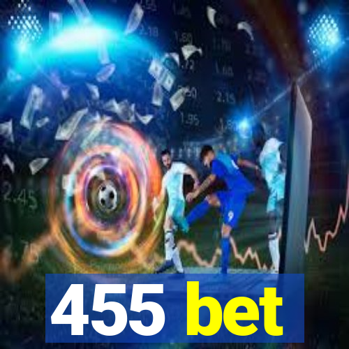 455 bet