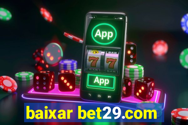 baixar bet29.com