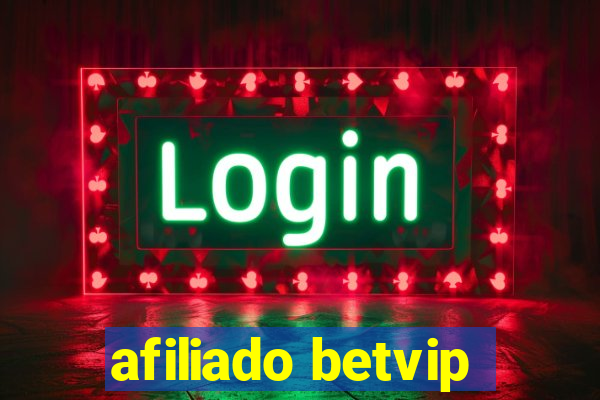 afiliado betvip