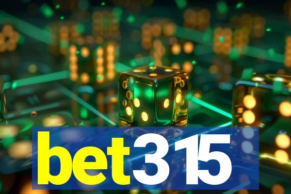 bet315