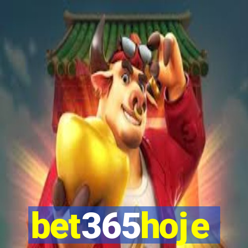 bet365hoje