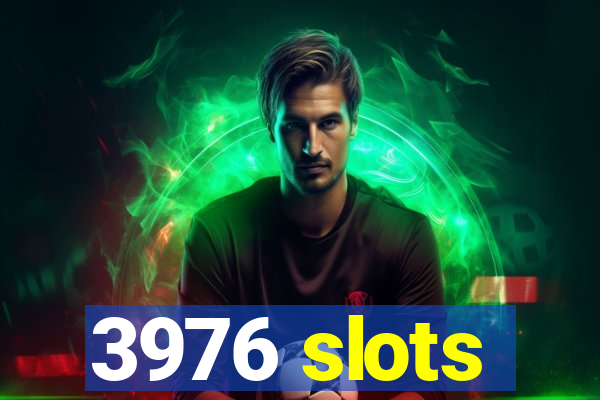 3976 slots