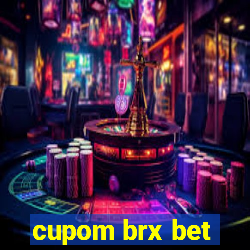 cupom brx bet