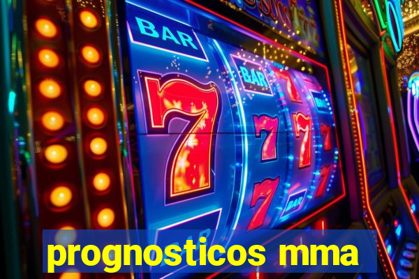 prognosticos mma