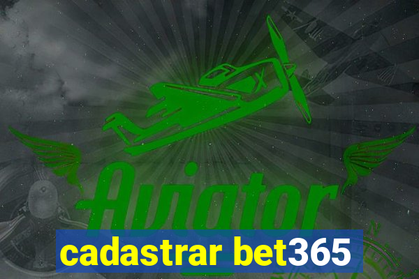 cadastrar bet365