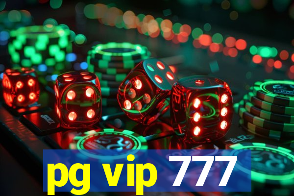 pg vip 777