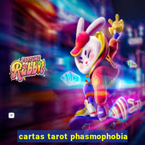 cartas tarot phasmophobia