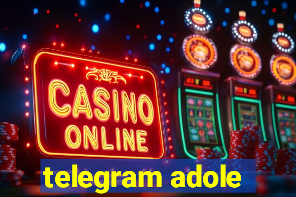 telegram adole