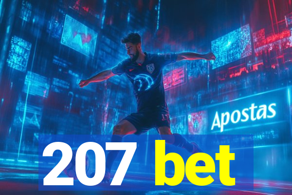 207 bet