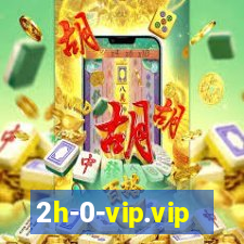 2h-0-vip.vip