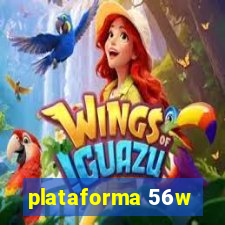 plataforma 56w