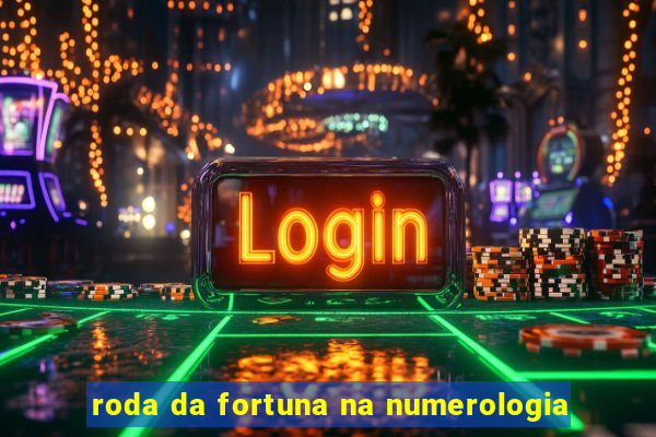 roda da fortuna na numerologia