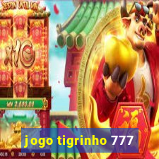 jogo tigrinho 777