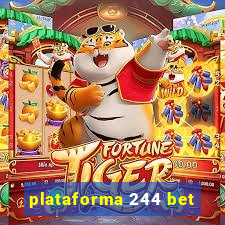 plataforma 244 bet