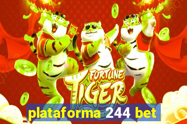 plataforma 244 bet