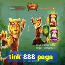 tink 888 paga