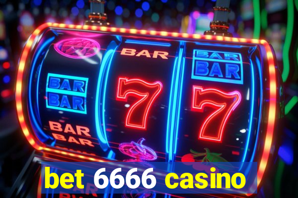 bet 6666 casino