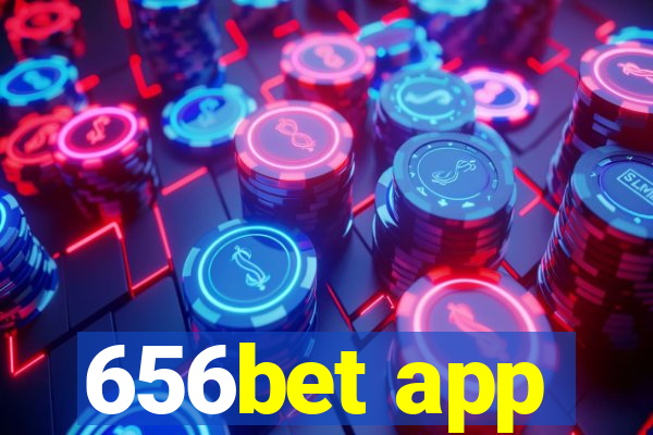 656bet app