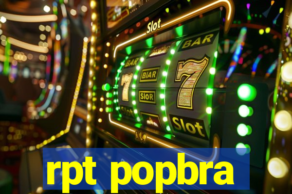 rpt popbra