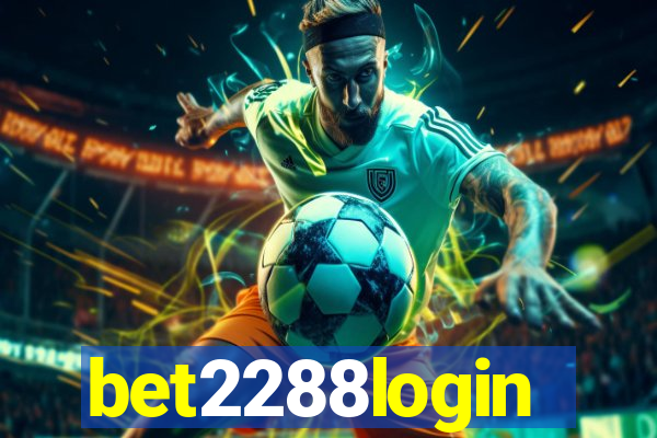 bet2288login