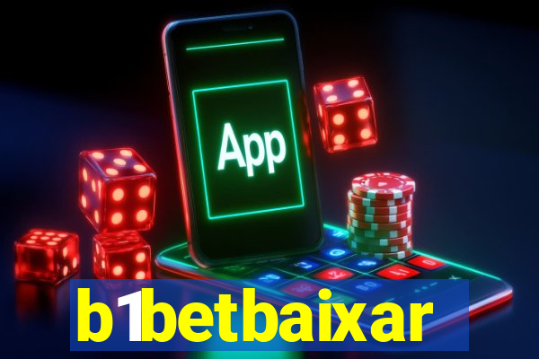 b1betbaixar