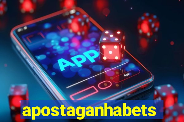 apostaganhabets