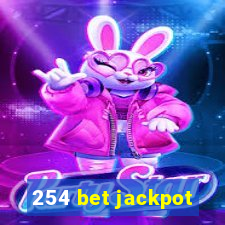 254 bet jackpot