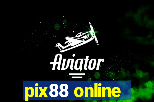 pix88 online