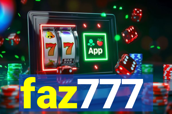 faz777