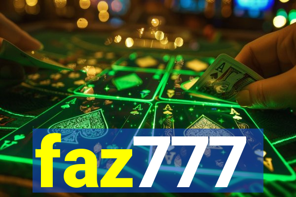 faz777