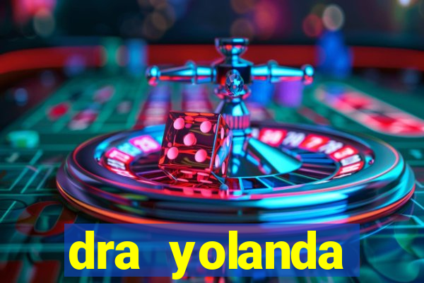 dra yolanda fernandes malta bettin