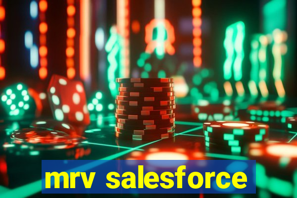 mrv salesforce