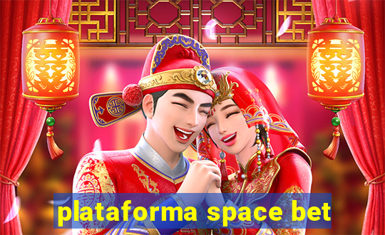 plataforma space bet