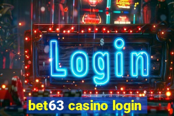 bet63 casino login