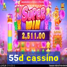 55d cassino