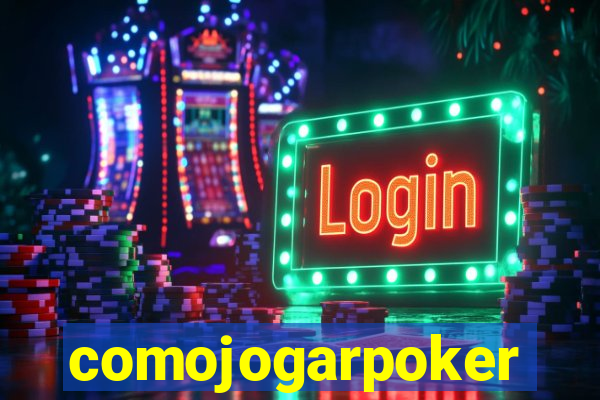 comojogarpoker