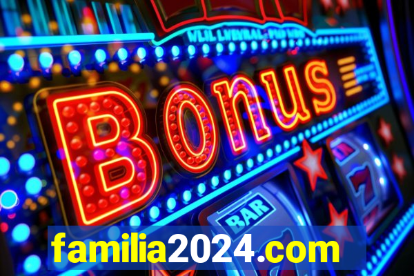 familia2024.com