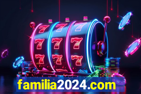 familia2024.com