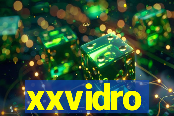 xxvidro