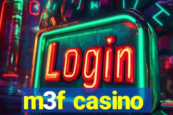 m3f casino