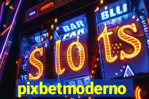 pixbetmoderno