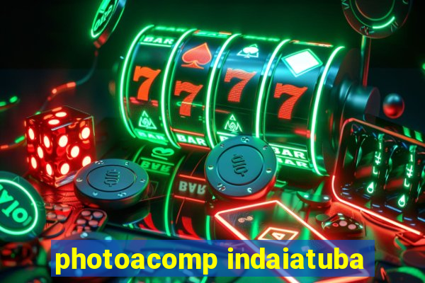 photoacomp indaiatuba