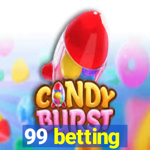 99 betting