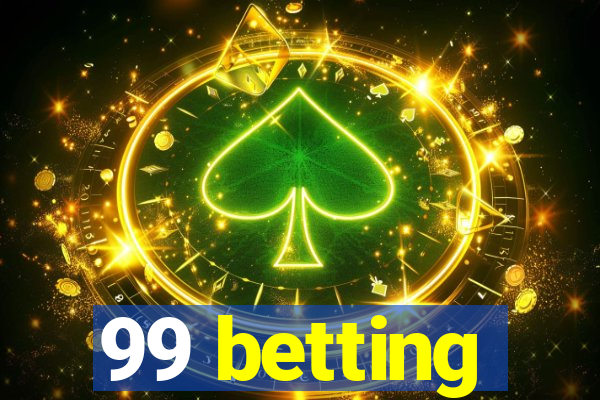 99 betting