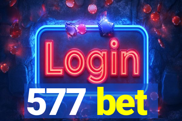 577 bet