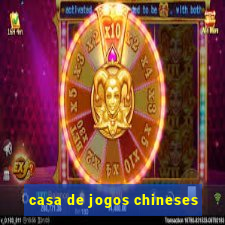 casa de jogos chineses