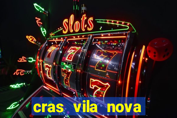 cras vila nova itapeva sp