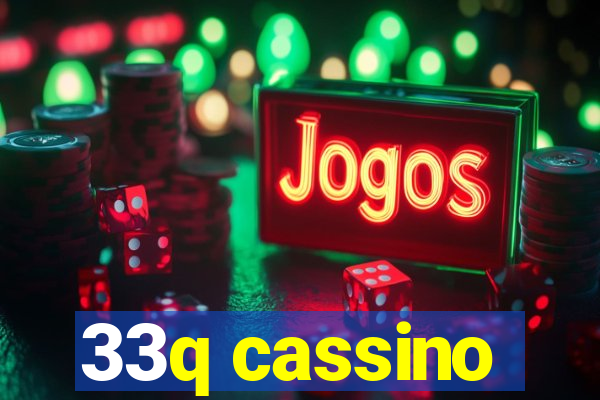 33q cassino