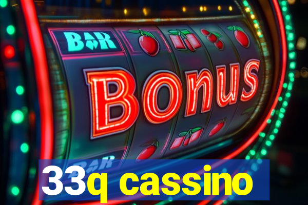 33q cassino